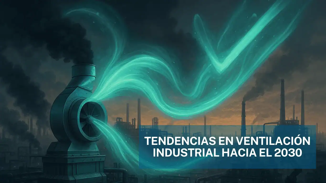 Banner sobre la importancia de la ventilación industrial en la salud laboral y tendencias hacia el 2030.