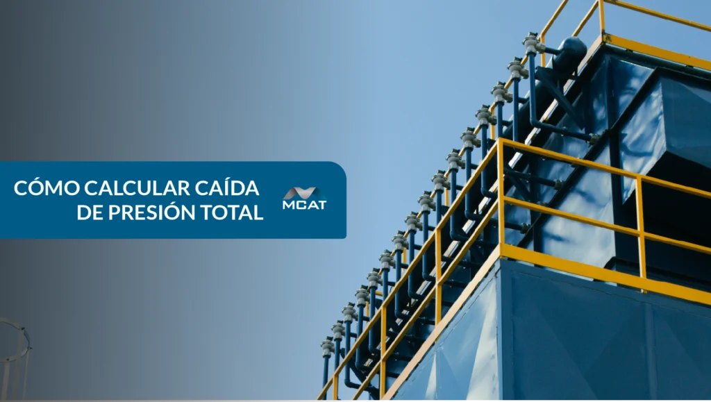 Caída presión total en ductos y equipos para seleccionar ventilador industrial